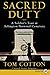 Sacred Duty: A Soldier's Tour at Arlington National Cemetery – A New York Times Bestselling Tribute to Honor and Sacrifice