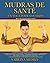 Mudras de Santé: Un Yoga Pour Vos Mains (French Edition)
