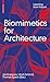Biomimetics for Architectur...