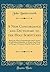 A New Concordance and Dictionary to the Holy Scriptures: Being the Most Comprehensive and Concise of Any Before Published, in Which Any Word or Passage of Scripture May Be Easily Found (Classic Reprin