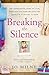 Breaking the Silence: My Jo...