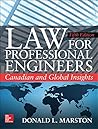 Law for Professional Engineers: Canadian and Global Insights, Fifth Edition Law for Professional Engineers: Canadian and Global Insights, Fifth Edition