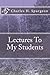 Lectures to My Students