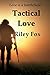 Tactical Love