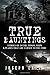 True Hauntings: Stories of Entire Towns, Ships & Planes That Are Cursed to the Core