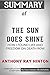 Summary of The Sun Does Shine: How I Found Life and Freedom on Death Row by Anthony Ray Hinton: Conversation Starters