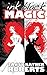 Ink Black Magic (Mocklore Chronicles)
