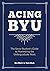 Acing BYU: The Savvy Studen...