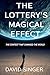 The Lottery's Magical Effec...