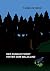 Der dunkle Forst hinter dem Waldland by Thomas M. Meine