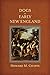 Dogs in Early New England: ...
