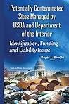 Potentially Contaminated Sites Managed by Usda and Department of the Interior: Identification, Funding and Liability Issues