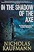 In the Shadow of the Axe