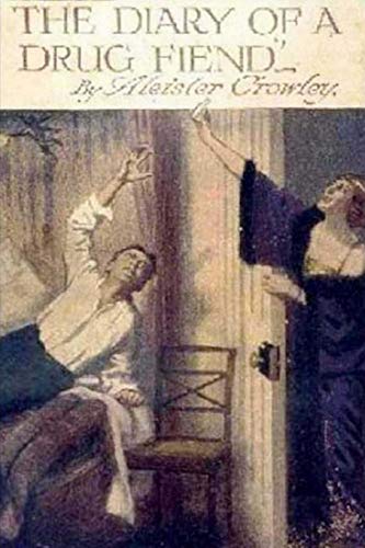 Diary of a Drug Fiend