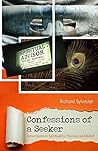 Confessions Of a Seeker - adventures in spirituality, therapy and belief