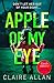 Apple of My Eye by Claire Allan Apple of My Eye by Claire Allan