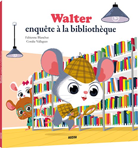 Walter enquête à la bibliothèque (Walter enquête, #1)