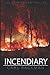 Incendiary