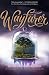 Wayfarer (Passenger, #2)