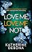 Love Me, Love Me Not