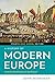 A History of Modern Europe: Fourth High School Edition
