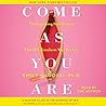 Come as You Are: ...
