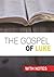 The Gospel of Luke: With Notes