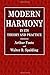 Modern Harmony: In Its Theory and Practice