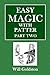 Easy Magic - Part 2