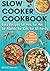 Slow Cooker Cookbook: Easy ...
