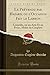 Le Prétendu Par Hazard, Ou l'Occasion Fait Le Larron: Comédie, En Un Acte Et En Prose, Mèlée de Couplets (Classic Reprint) (French Edition)