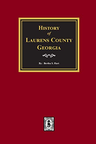 History of Laurens County, Georgia (Paperback)