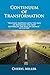 The Continuum of Transformation by Cheryl   Miller