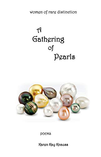 A Gathering of Pearls: women of rare distinction (Paperback)