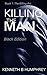 Killing the Man: Black Edition