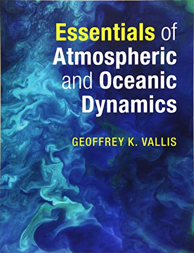 Essentials of Atmospheric and Oceanic Dynamics (Paperback)
