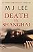 Death in Shanghai (Inspector Danilov #1)