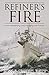 Refiner's Fire by Cheryl; Reid Ron Reid