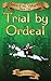 Trial by Ordeal: Valda & th...