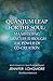 QUANTUM LEAP FOR THE SOUL: MANIFESTING MIRACLES THROUGH THE POWER OF CO-CREATION