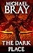 The Dark Place