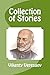 Collection of Stories: Vike...