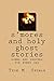 s'mores and holy ghost stories by Thom M Shuman