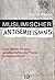 Muslimischer Antisemitismus - Eine Gefahr für den gesellschaf... by David Ranan
