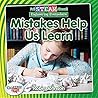 Mistakes Help Us Learn (Full Steam Ahead!: Engineering Everywhere)