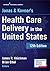 Jonas and Kovner's Health Care Delivery in the United States