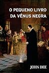 O Pequeno Livro da Venus Negra (Portuguese Edition) O Pequeno Livro da Venus Negra (Portuguese Edition)