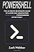 Powershell: The Ultimate Be...