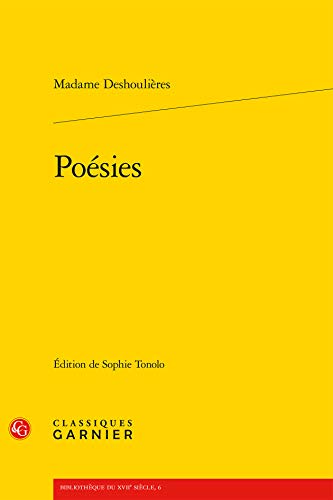 Poesies (Bibliotheque Du Xviie Siecle) (French Edition)