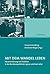 Mit Dem Wandel Leben: Neuorientierung Und Tradition in Der Bundesrepublik Der 1950er Und 60er Jahre (German Edition)